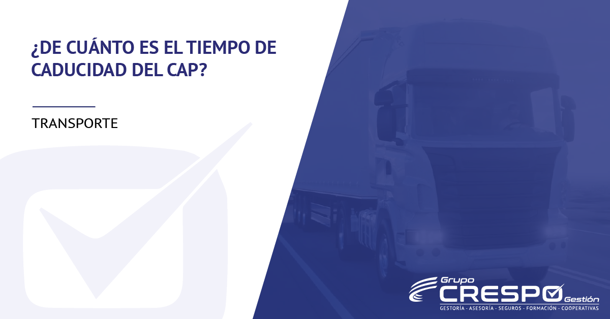Caducidad del CAP - camion en la carretera