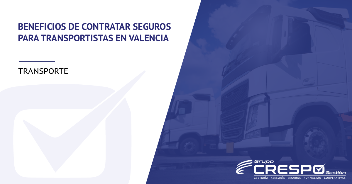 Seguros para transportistas en Valencia - camiones