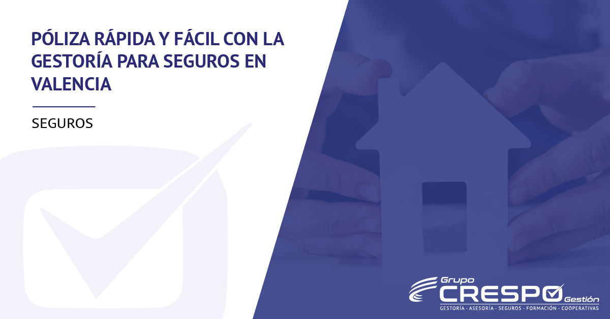 gestoría para seguros en Valencia - casa